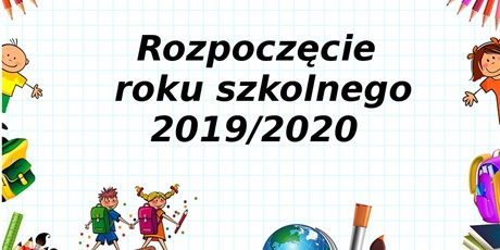 Rozpoczęcie Roku Szkolnego 2019/2020